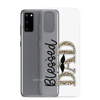 Blessed Dad Clear Case for Samsung®