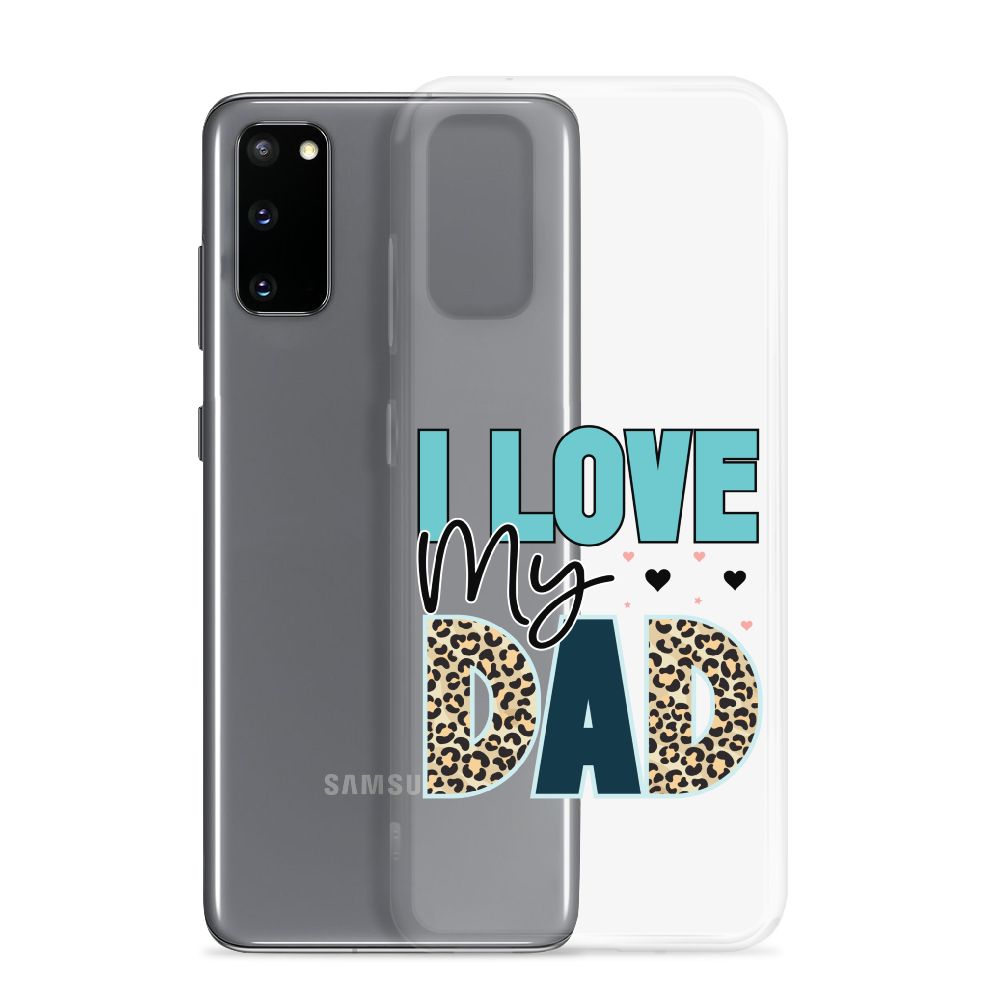 I Love My Dad Clear Case for Samsung®