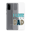 I Love My Dad Clear Case for Samsung®