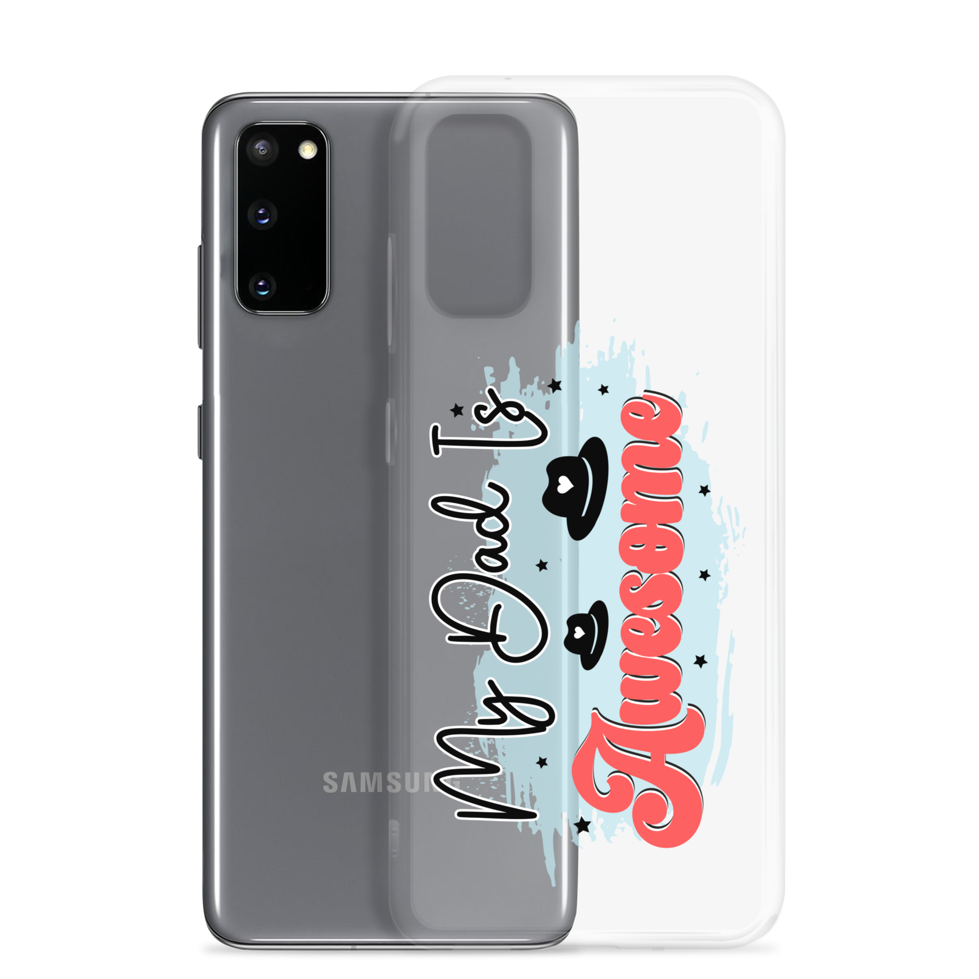 My Dad Is Awesome Clear Case for Samsung®