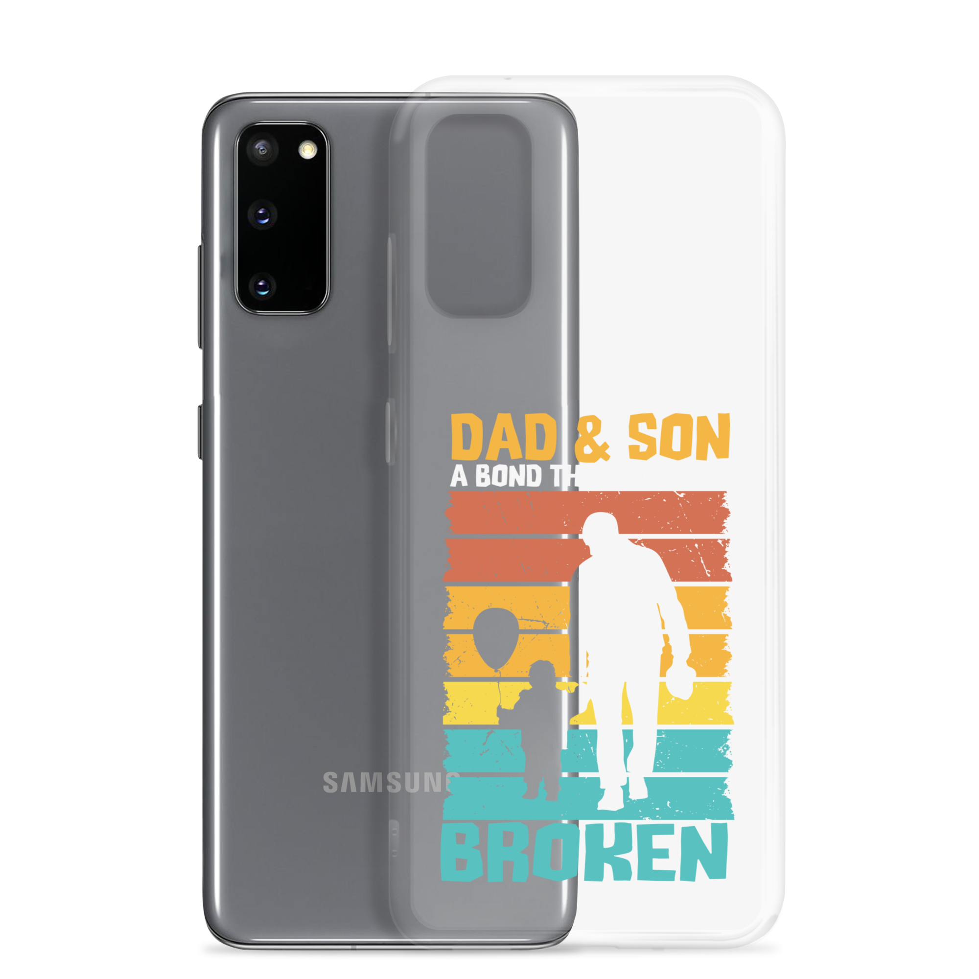 Dad And Son A Bond that can't Be Broken Clear Case for Samsung®