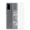 Today's Mission Keep The Tiny Human Alive Clear Case for Samsung®