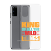 King Of All The Wild Things Clear Case for Samsung®