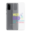 Mer Dad Don't Mess With My Mermaid Clear Case for Samsung®