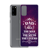 Dad Best Number 1 The Man The Myth The Legend Clear Case for Samsung®