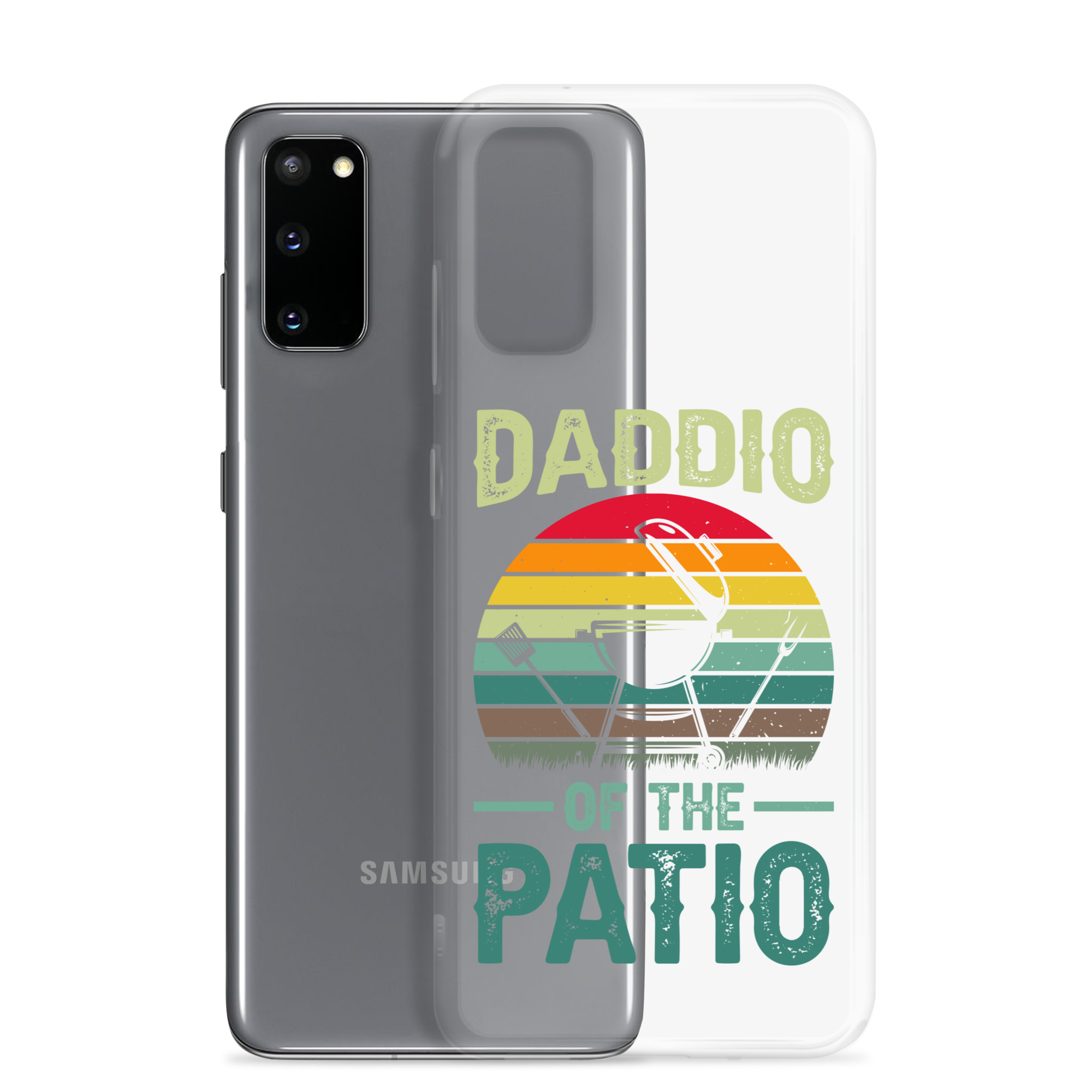 Daddio Of The Patio Clear Case for Samsung®