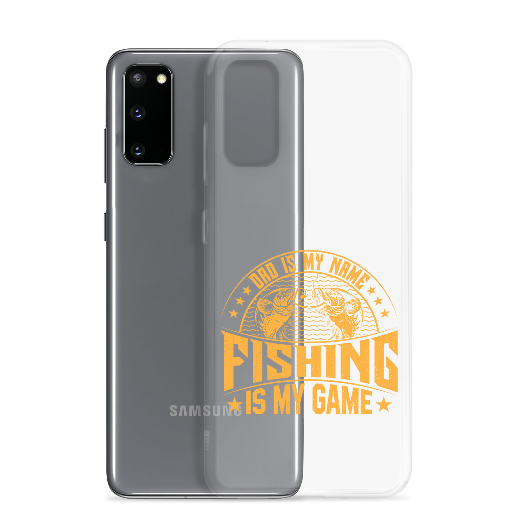 Dad Is My Name Fishing Is My Game Clear Case for Samsung®