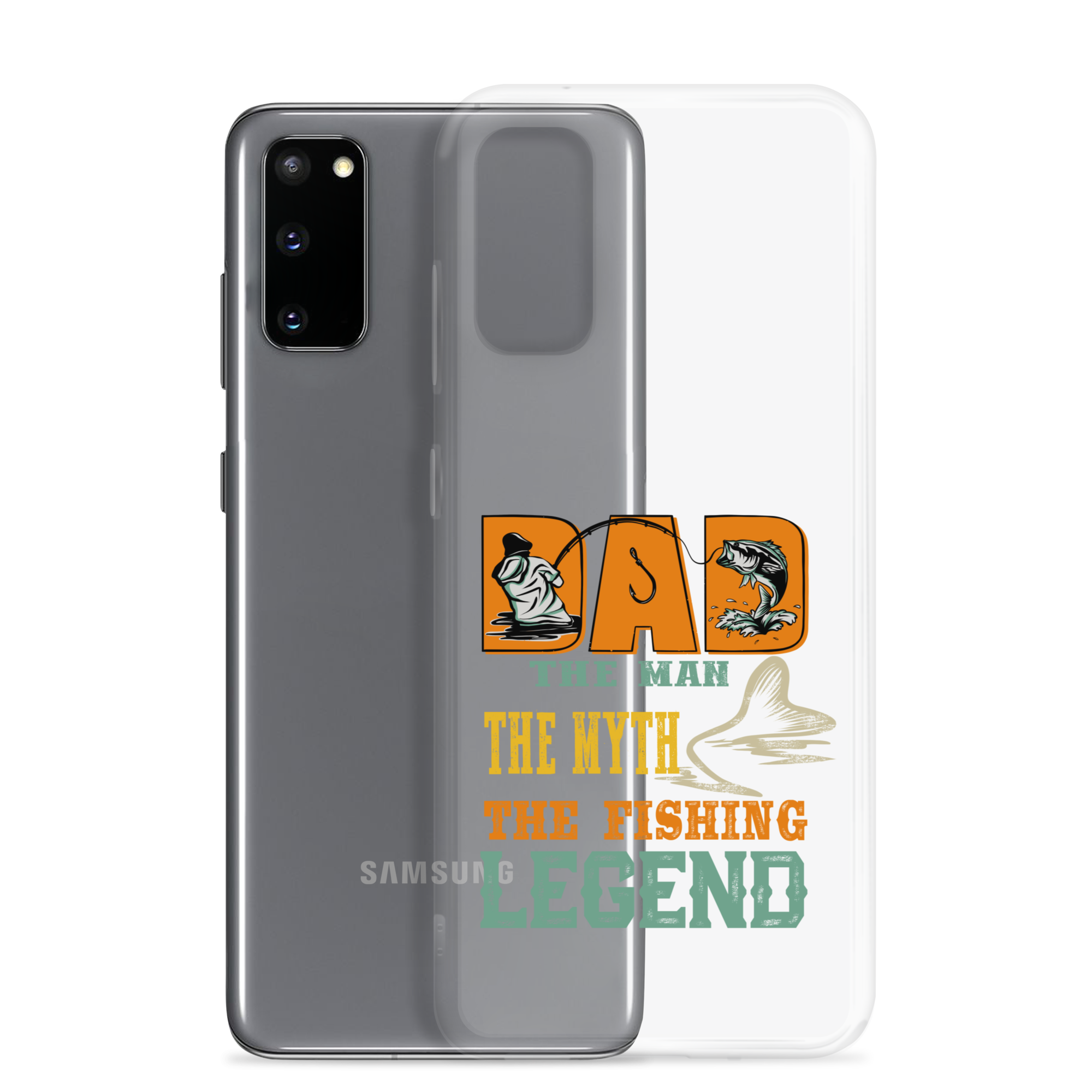 Dad The Man The Myth The Fishing Legend Clear Case for Samsung®