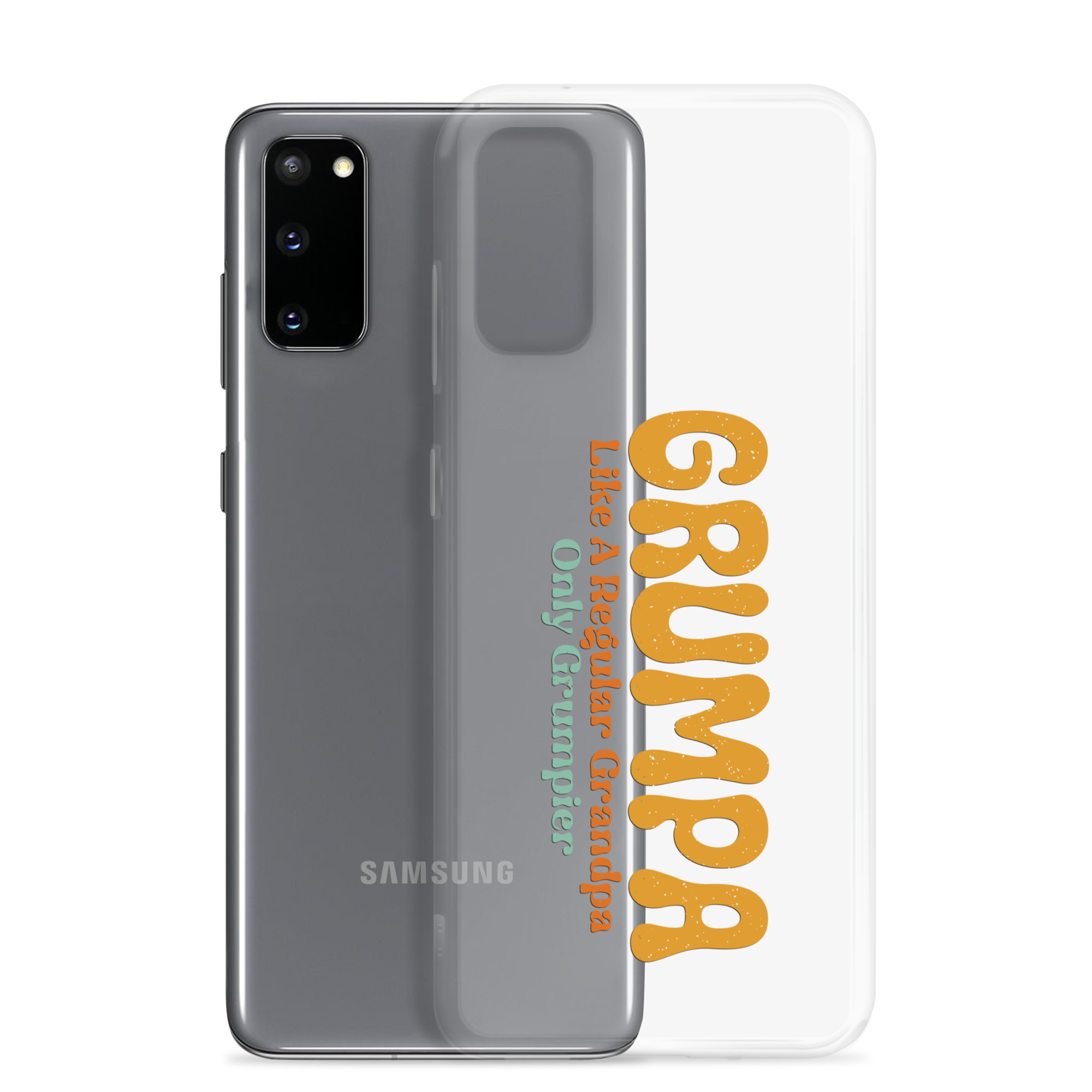 Grumpa Like A Regular Grandpa Only Geumpier Clear Case for Samsung®