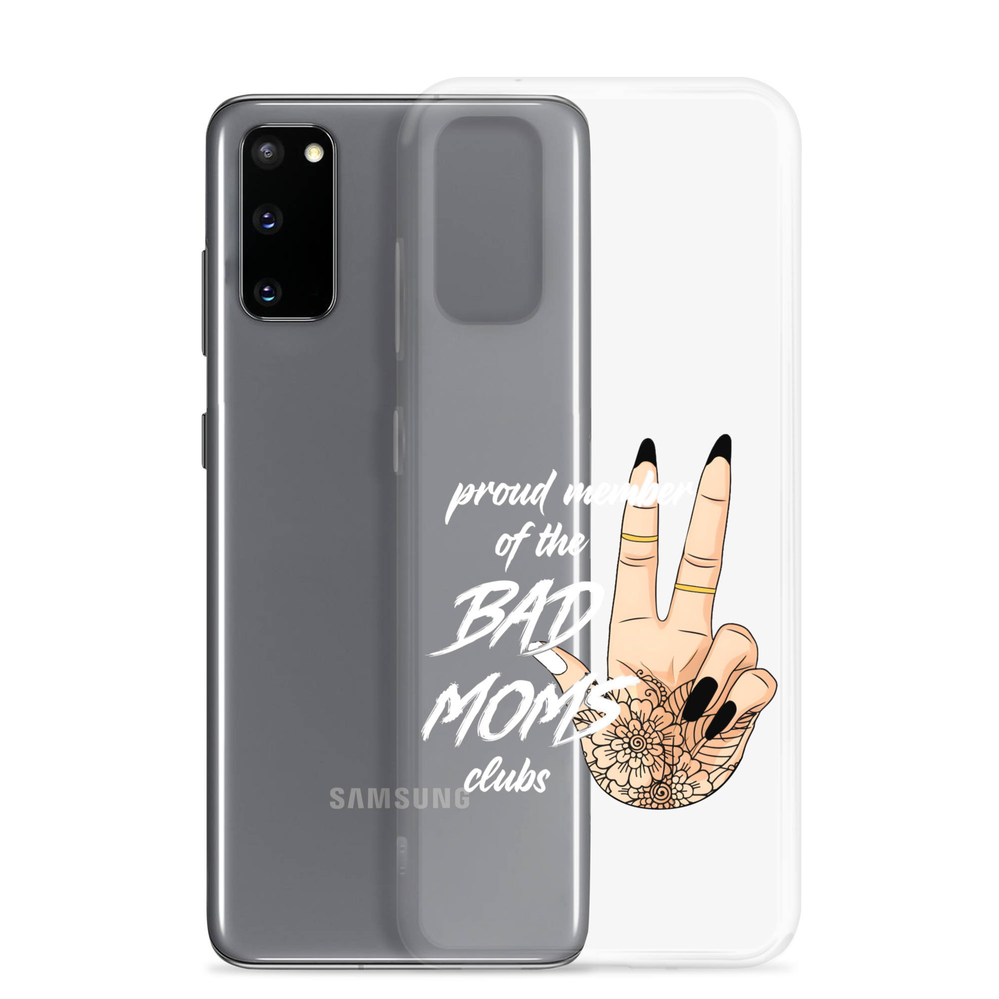 Proud Member Of The Bad Moms ClubClear Case for Samsung®