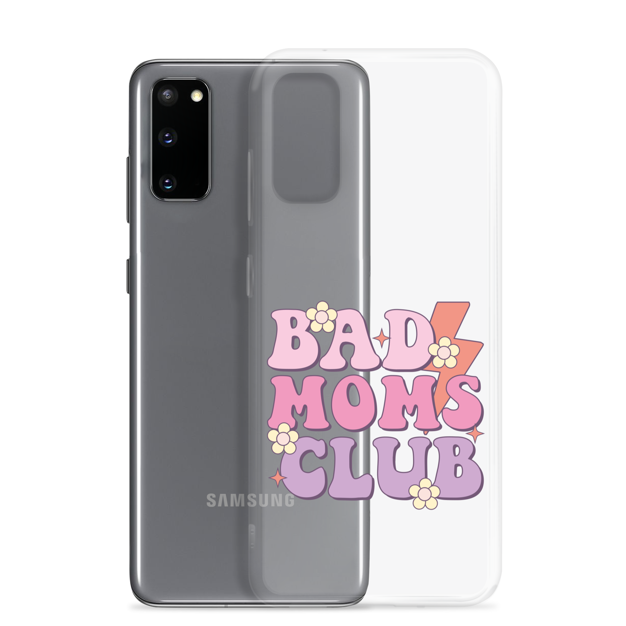 Bad Moms Club Clear Case for Samsung®