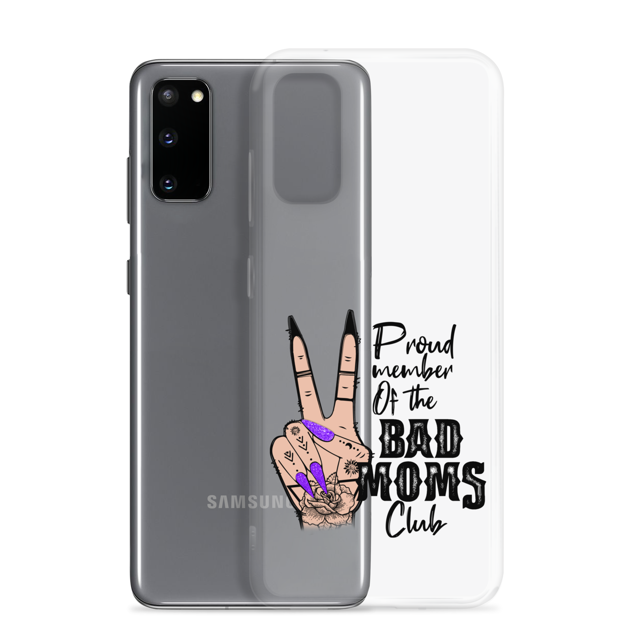 Proud Member Of The Bad Moms Club Clear Case for Samsung®