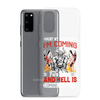 Hurt My Daughter I'm Coming For You And Hell Is Coming With Me Clear Case for Samsung®