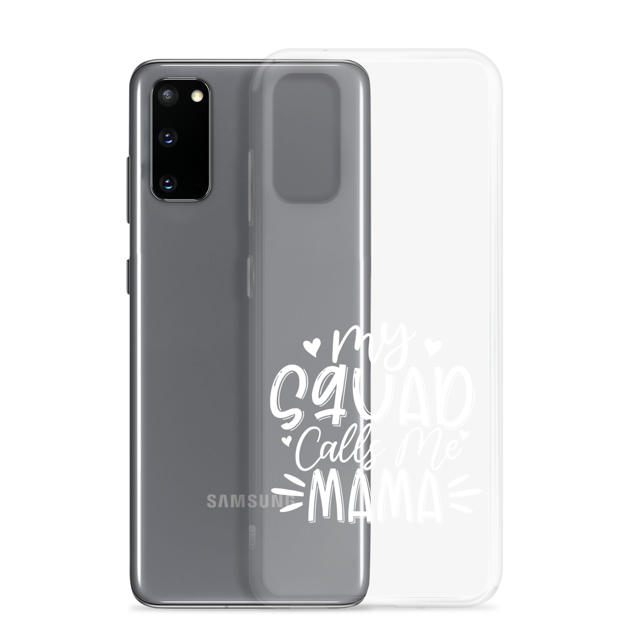 My Squad Calls Me Mama Clear Case for Samsung®