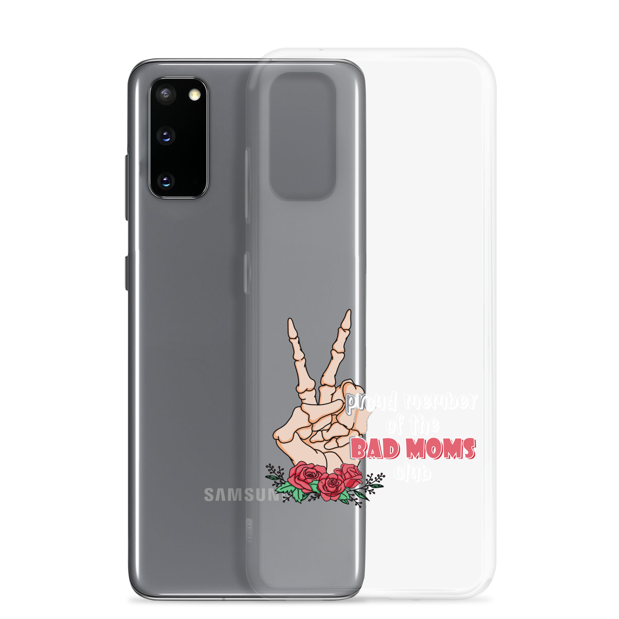 Proud Member Of The Bad Moms Club Clear Case for Samsung®