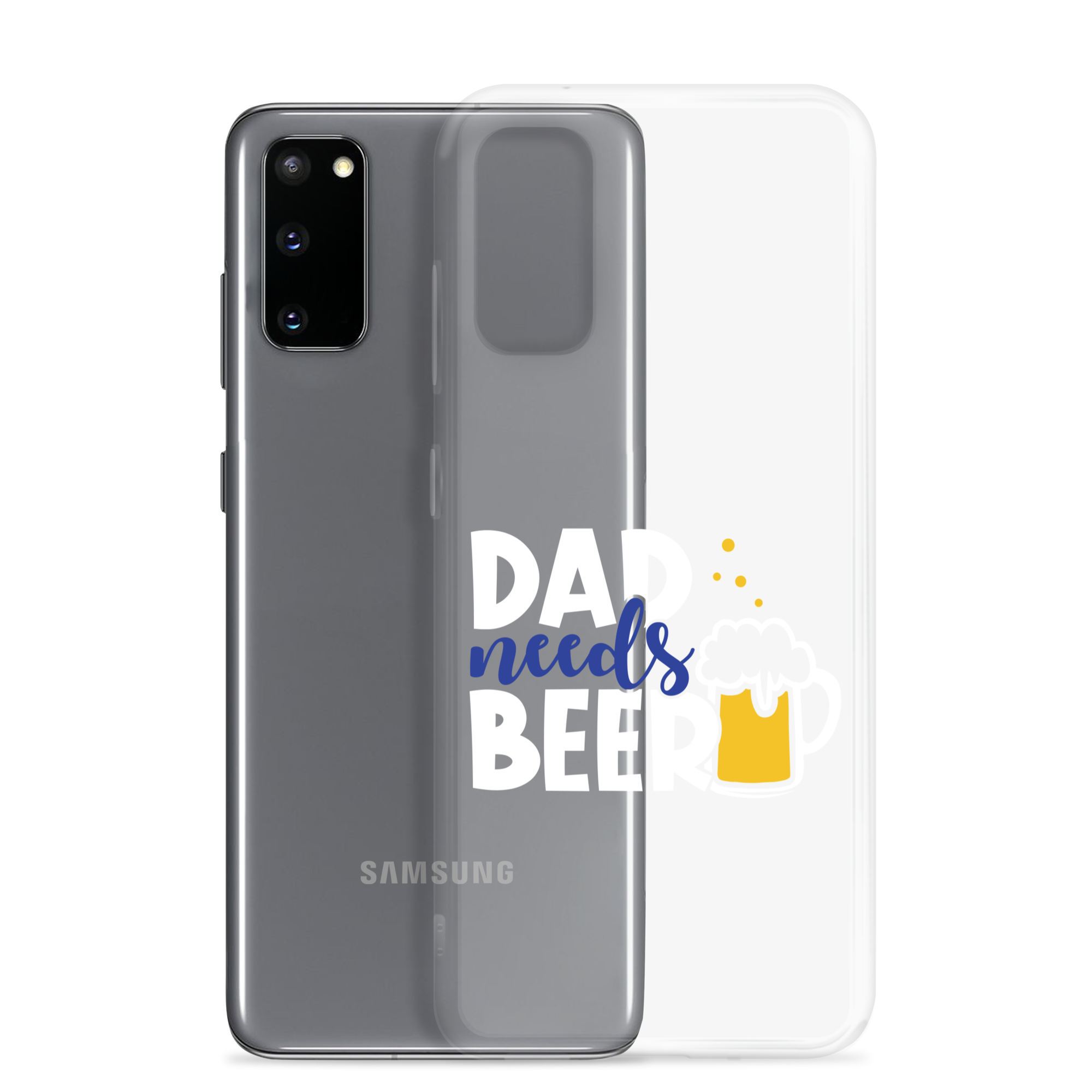 Dad Needs Beer Clear Case for Samsung®