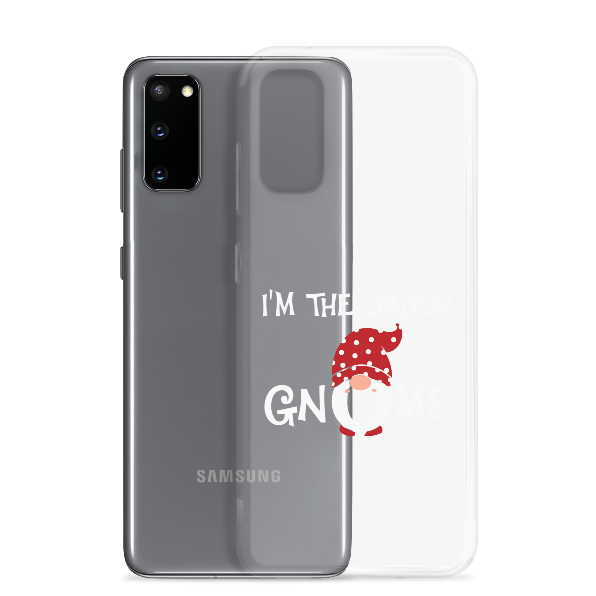 I'm The Daddy Gnome Clear Case for Samsung®