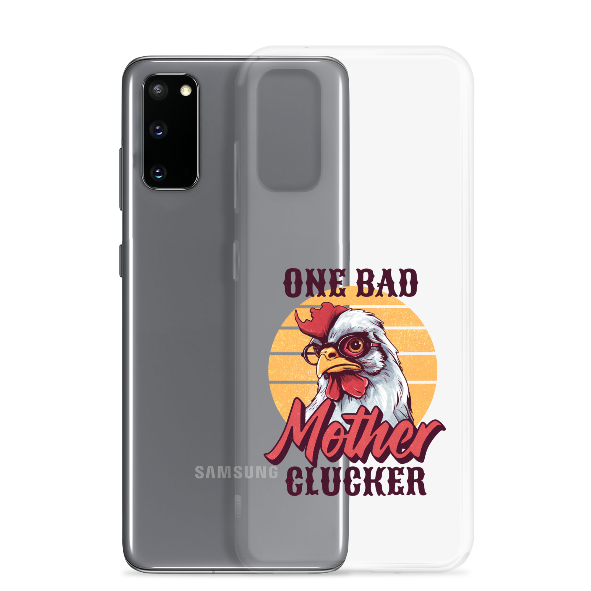 One Bad Mother Clucker Clear Case for Samsung®