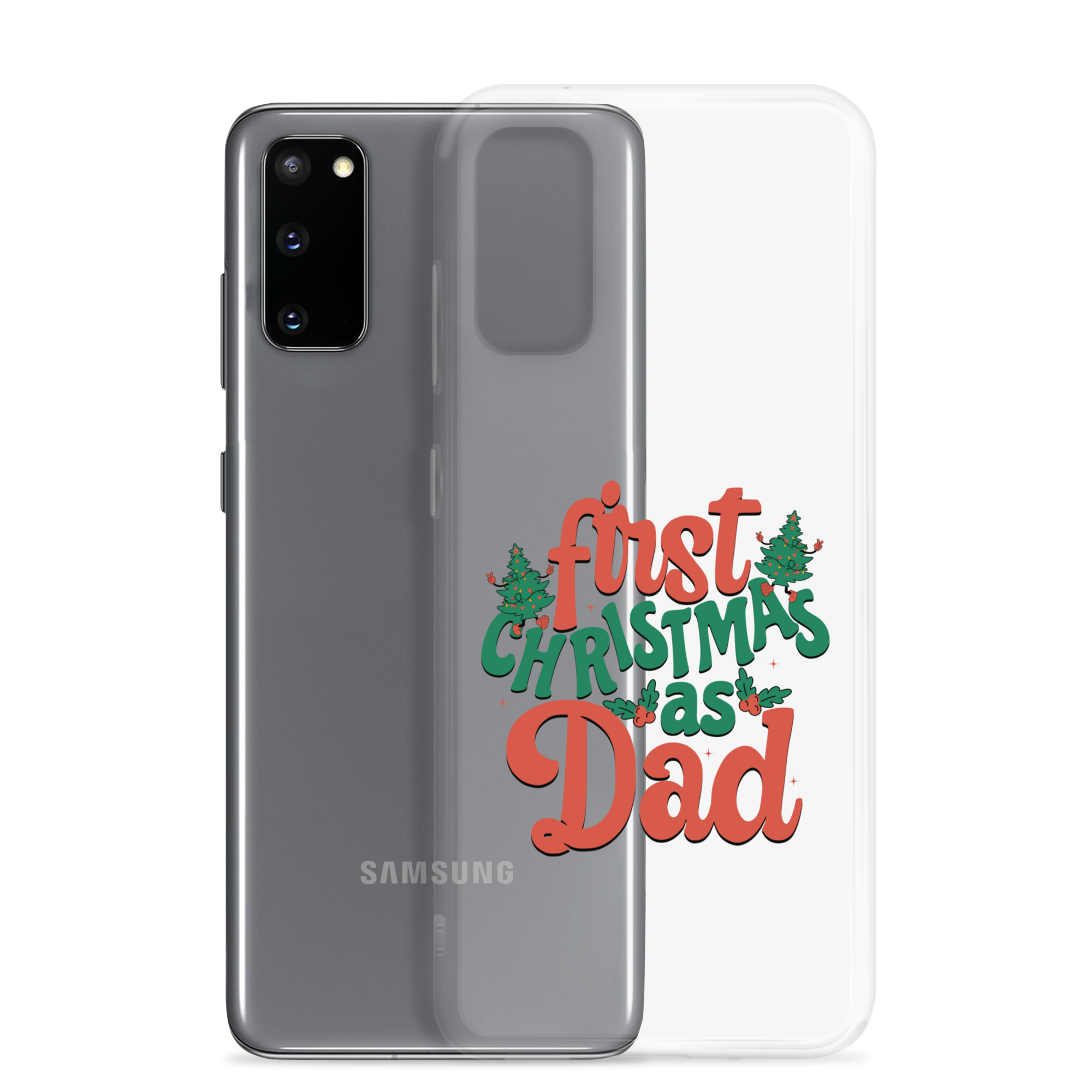 First Christmas As Dad Clear Case for Samsung®