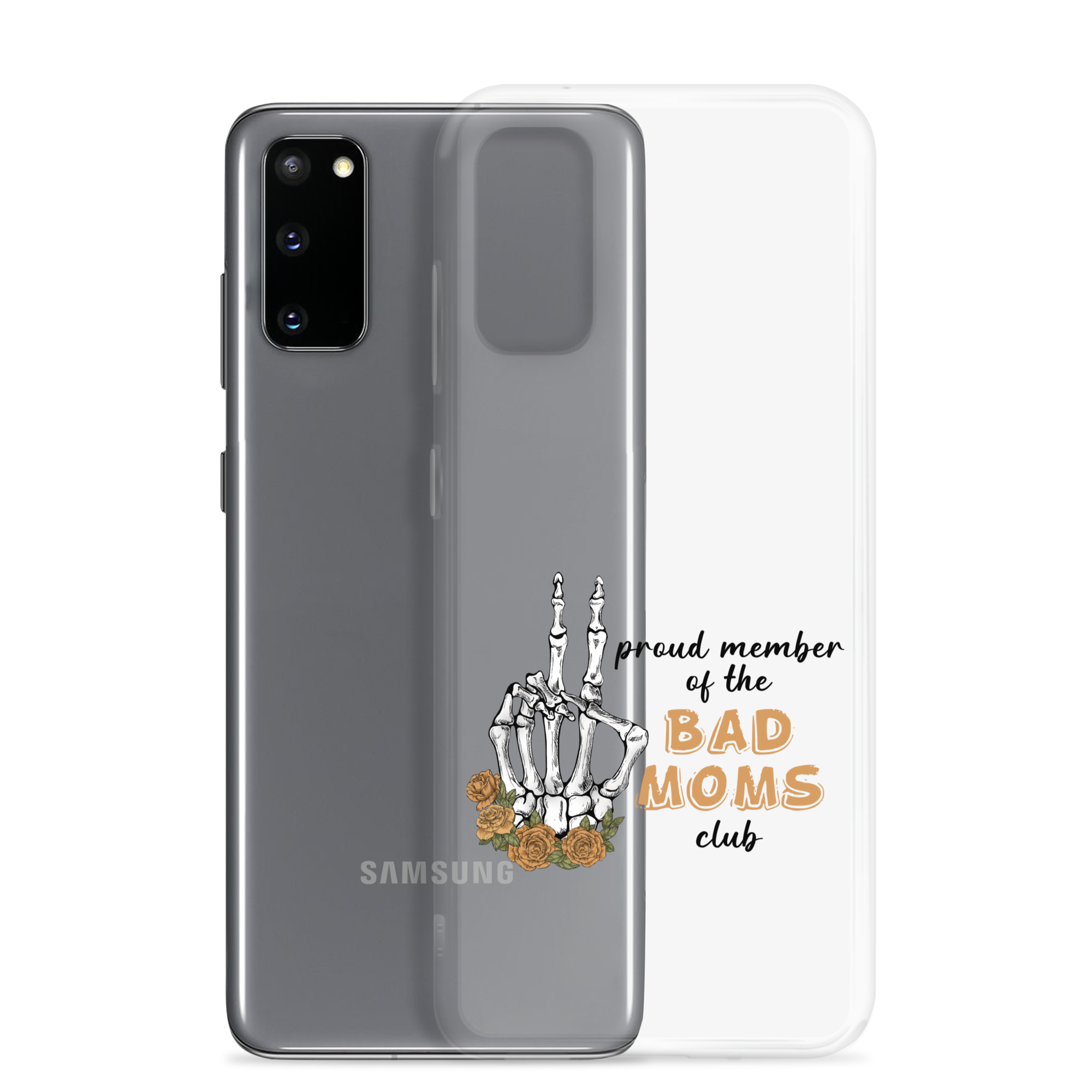 Proud Member Of The Bad Moms Club Clear Case for Samsung®