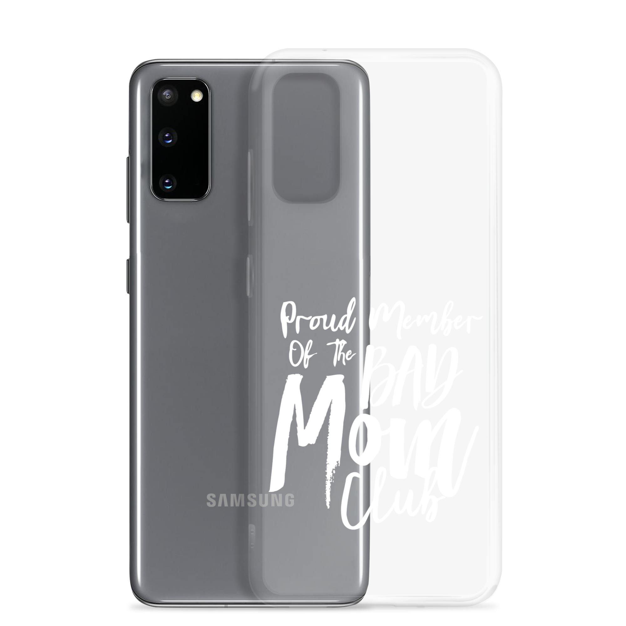 Proud Member Of The Bad Mom Club Clear Case for Samsung®