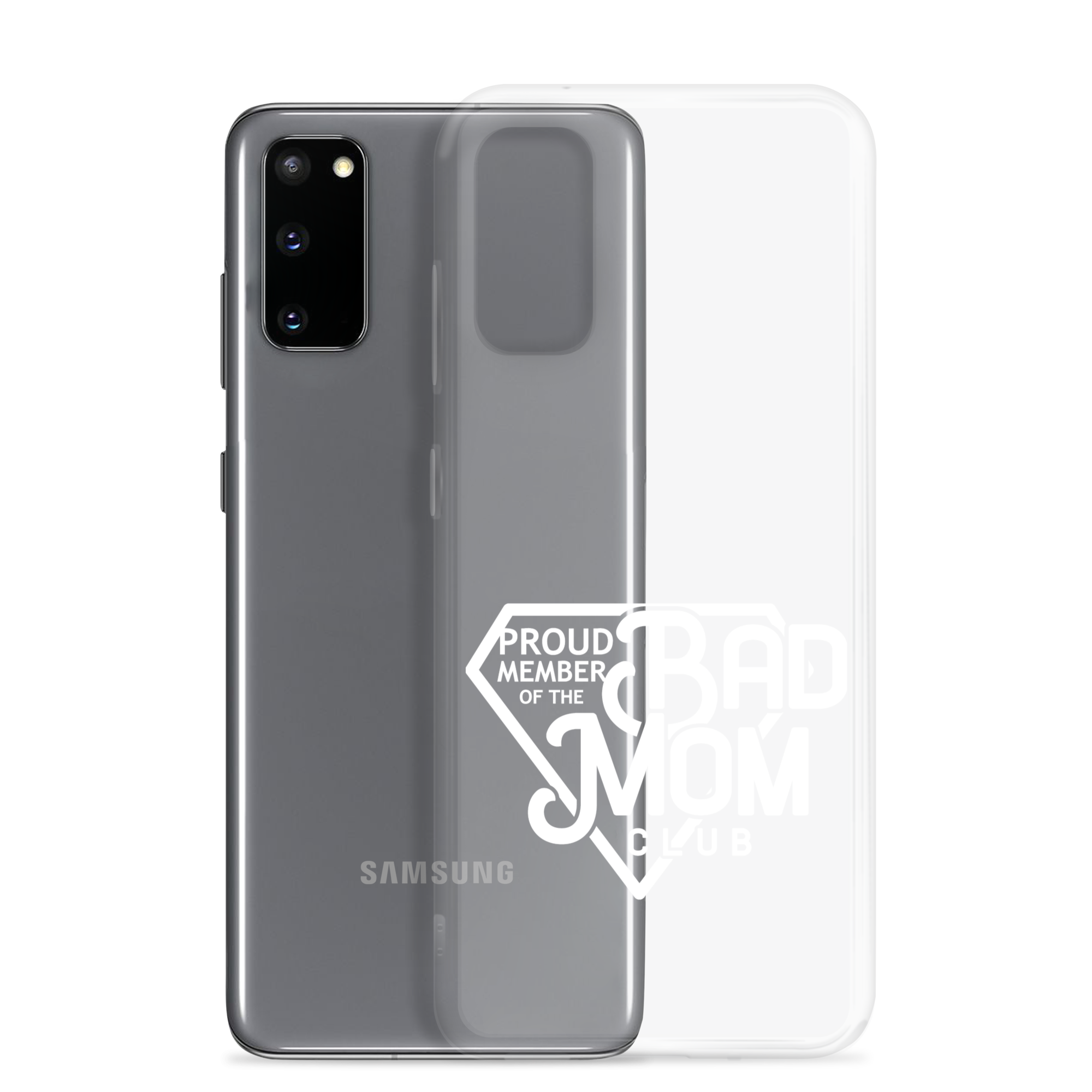 Proud Member Of The Bad Mom Club Clear Case for Samsung®