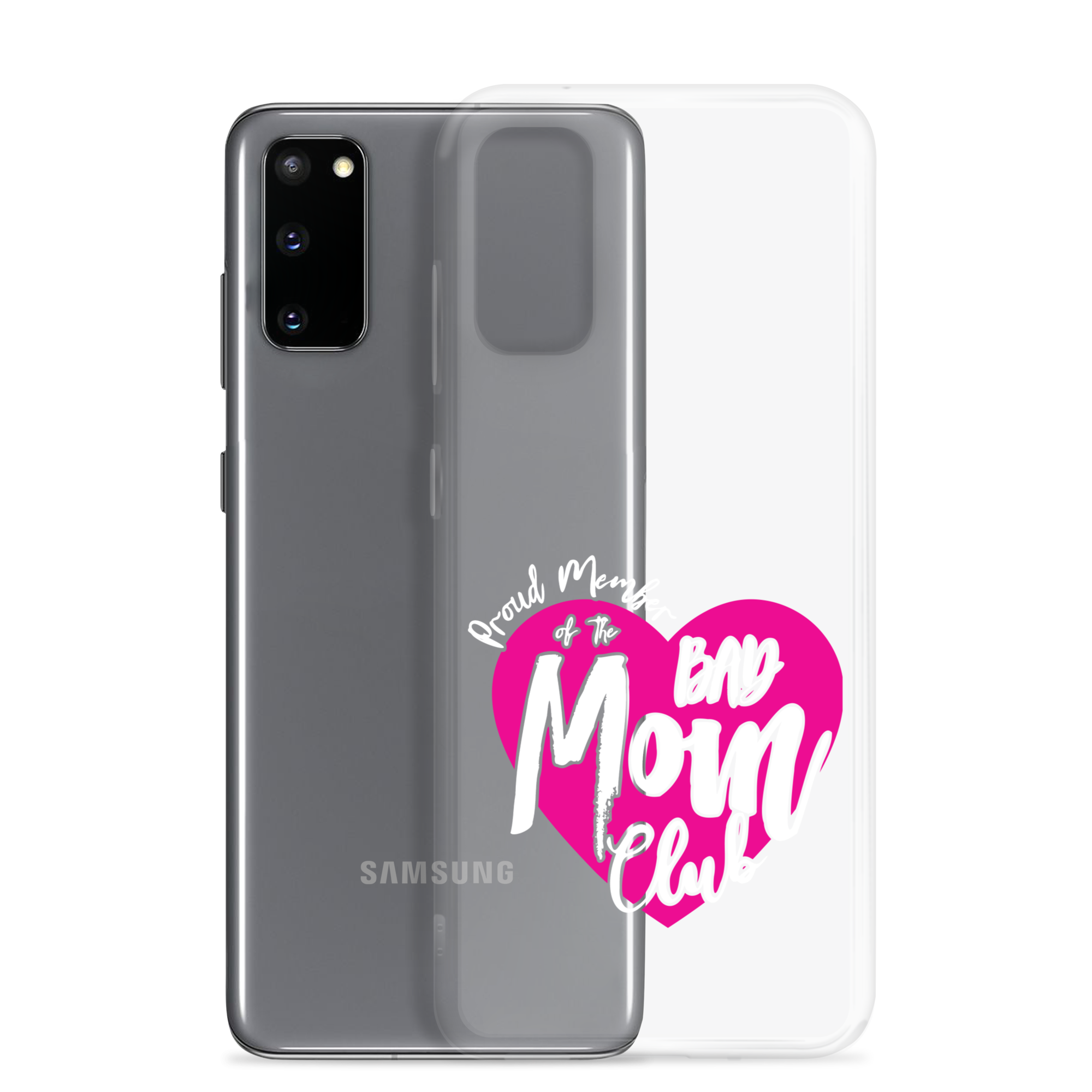 Proud Member Of The Bas Mom Club Clear Case for Samsung®