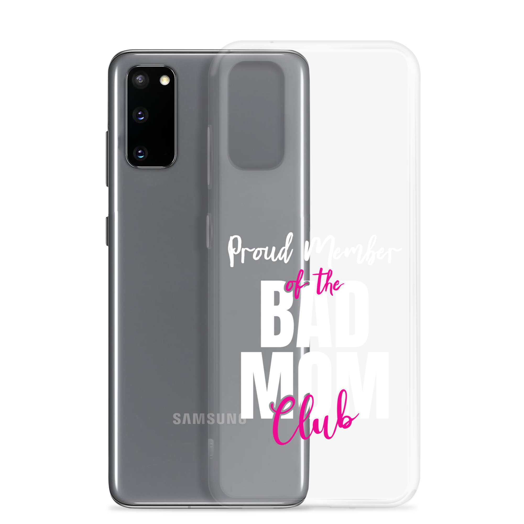 Proud Member Of The Bas Mom Club Clear Case for Samsung®