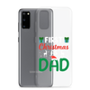 First Christmas As Dad Clear Case for Samsung®