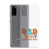 Dad Off Duty Go Ask Mom Clear Case for Samsung®