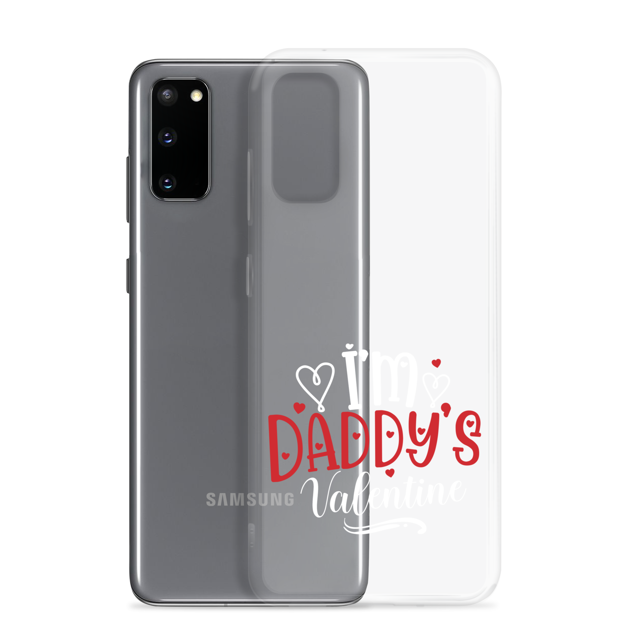 I'm Daddy's Valentine Clear Case for Samsung®