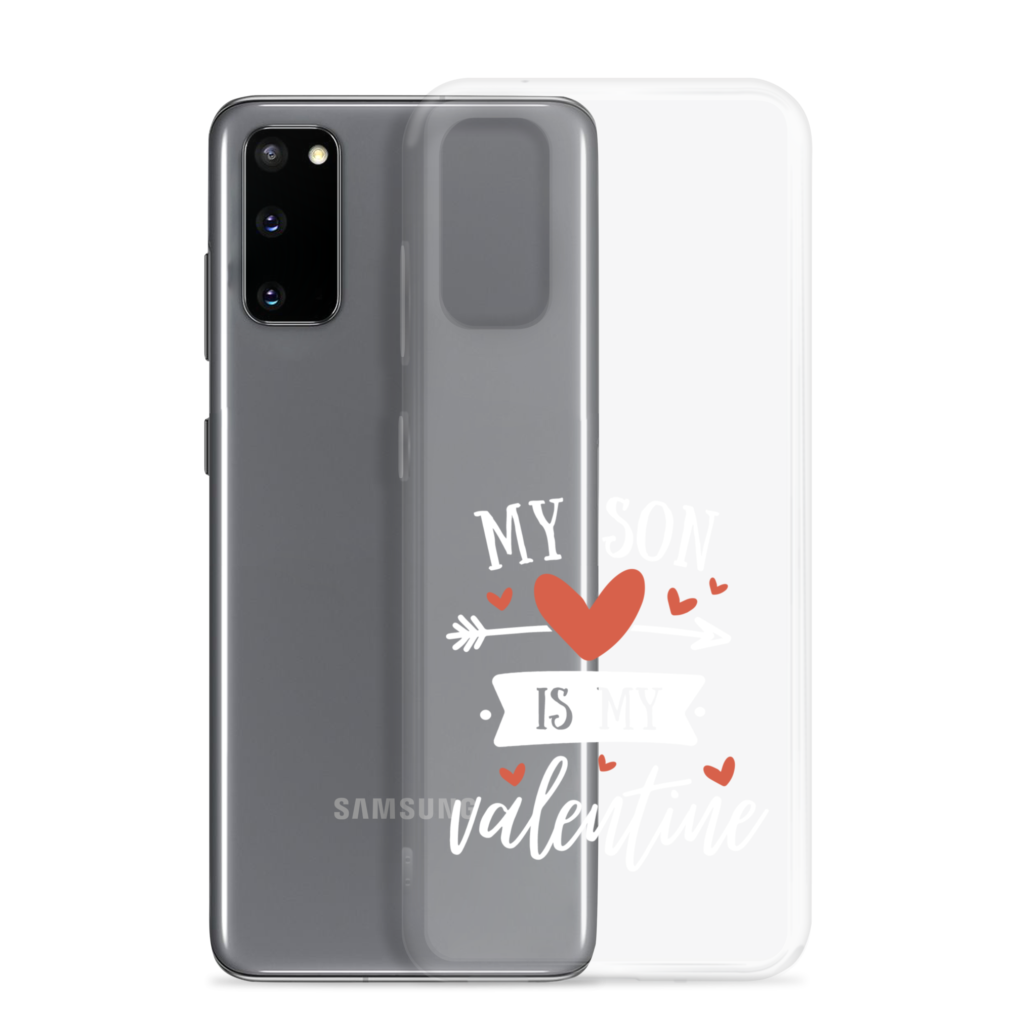 My Son Is My Valentine Clear Case for Samsung®