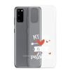 My Son Is My Valentine Clear Case for Samsung®