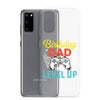 Birthday Dad Time To Level Up Clear Case for Samsung®