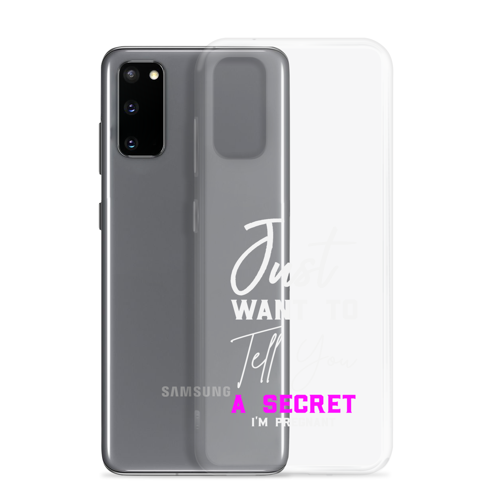 Just Want to Tell You A Secret I'm Pregnant Clear Case for Samsung®