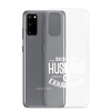 Raising My Husband Is Exhausting Clear Case for Samsung®