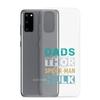 Dads Are As Mighty As Thor, As Amazing As Spider-Man, As Incredible As Hulk Clear Case for Samsung®