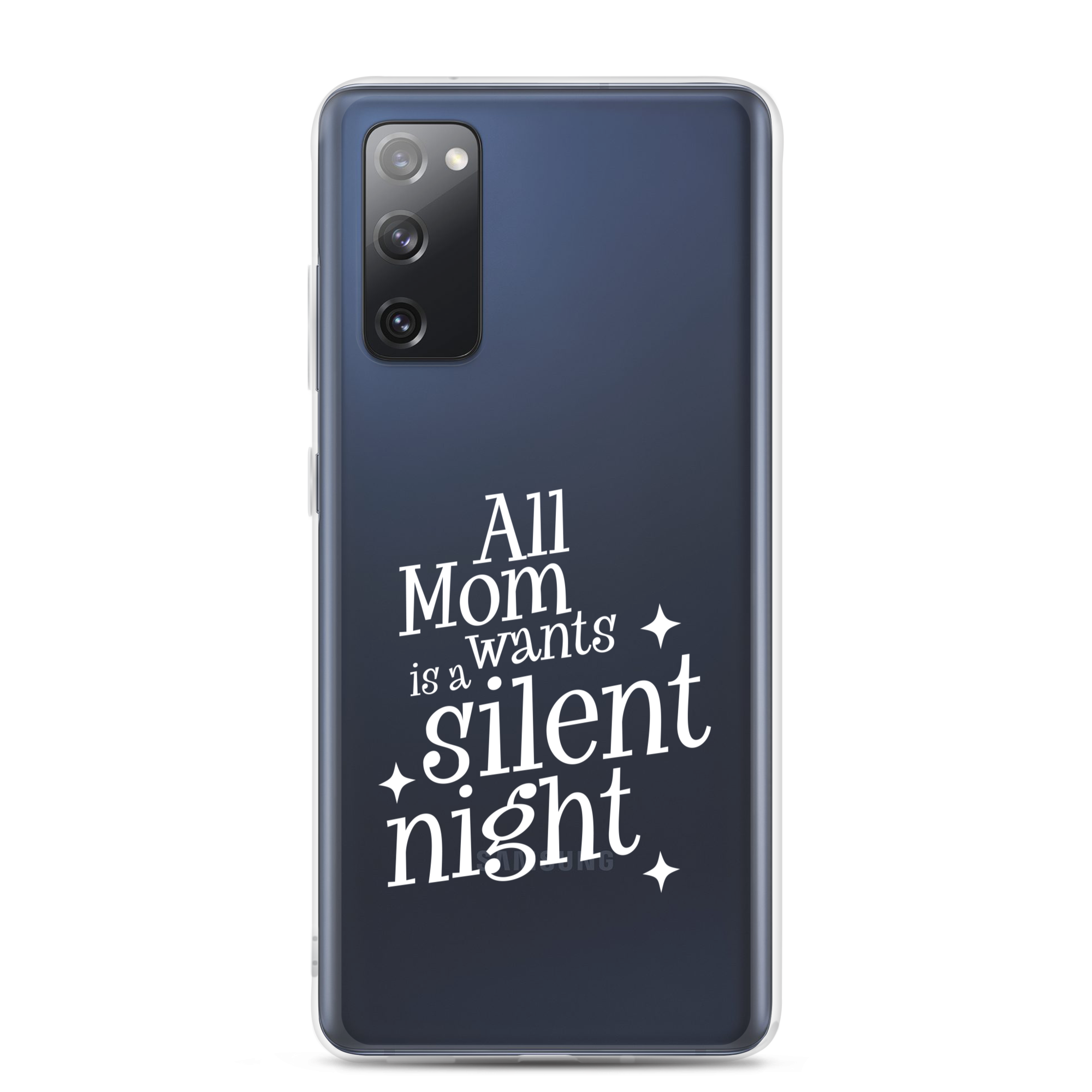 All Mama Wants Is A Silent Night Clear Case for Samsung®