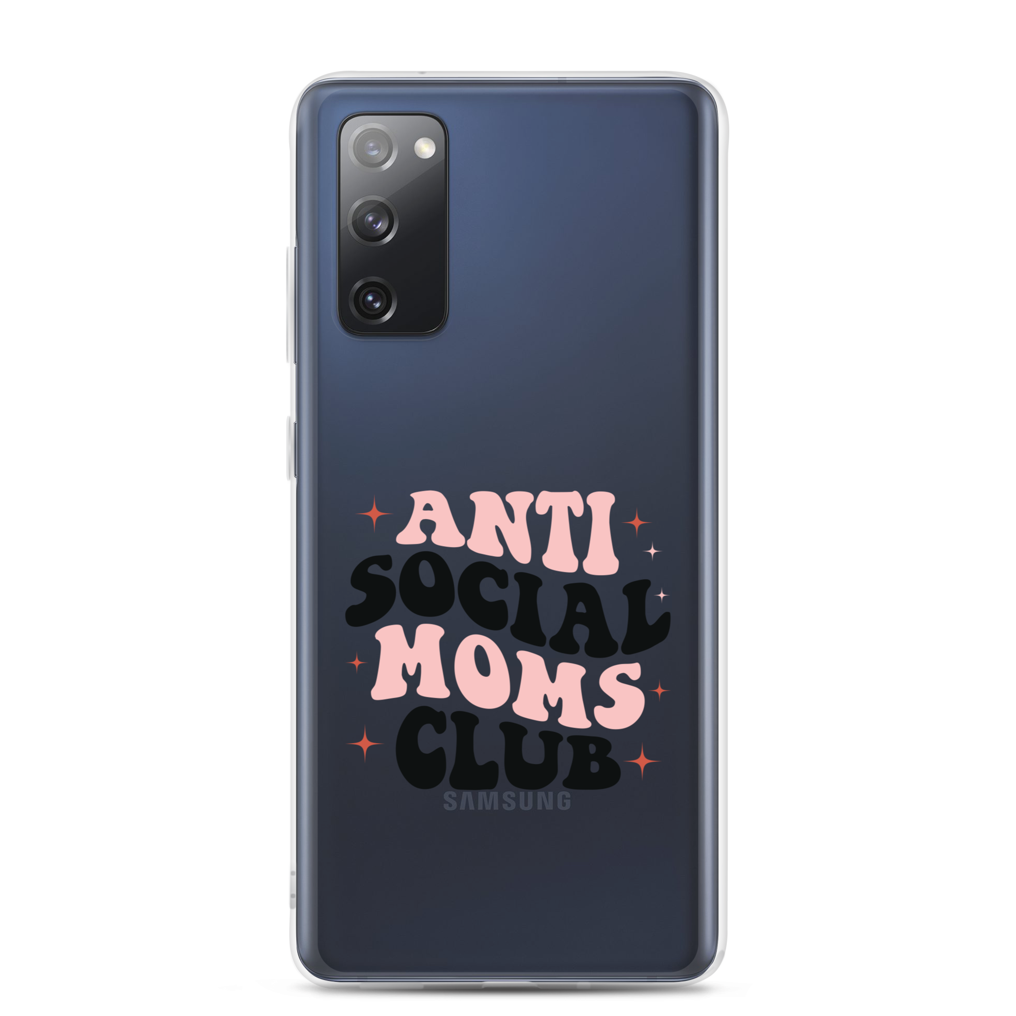 Anti Social Moms Club Clear Case for Samsung®