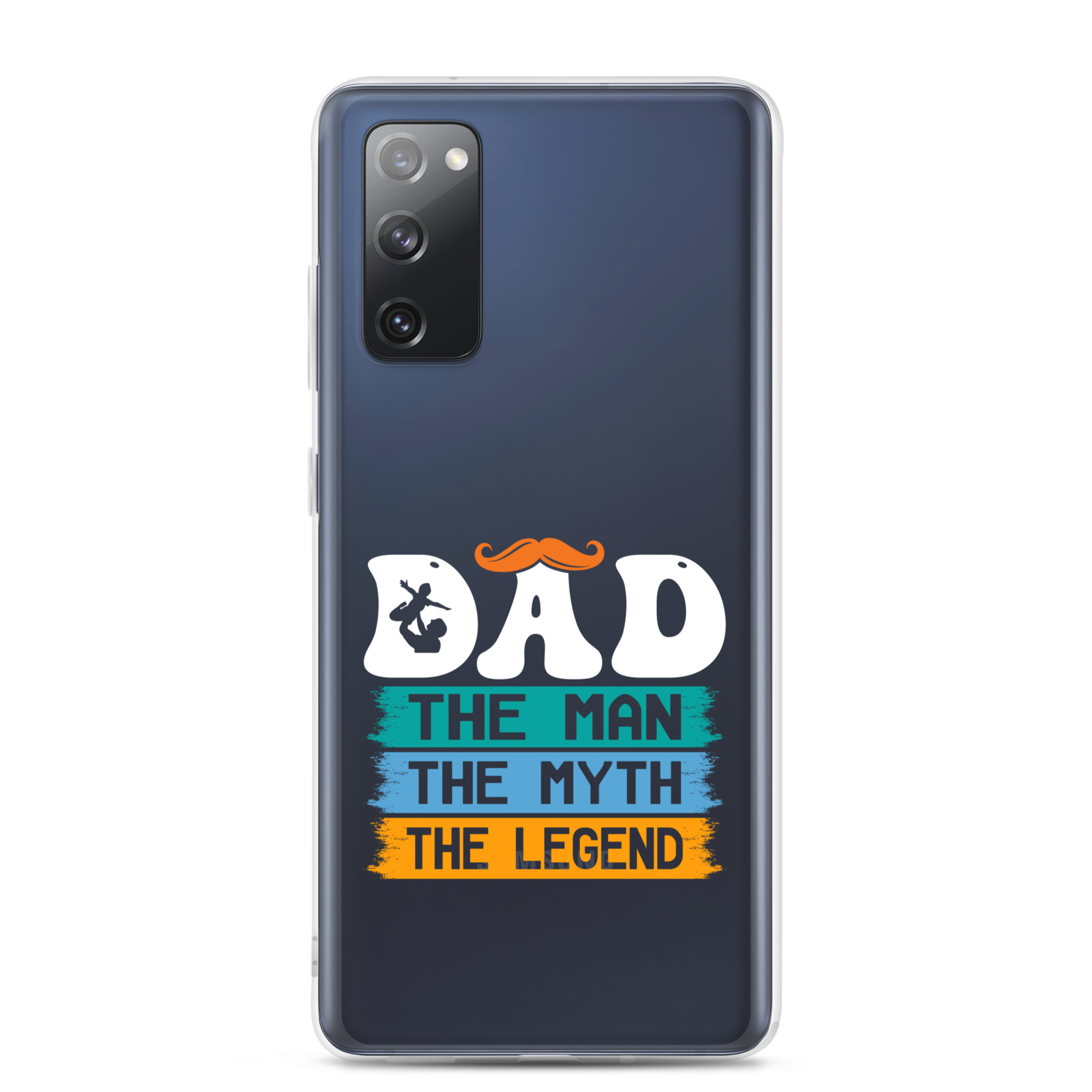 Dad The Man The Myth The Legend Clear Case for Samsung®