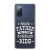 Proud Father Of A Few Dumbass Kids Clear Case for Samsung®