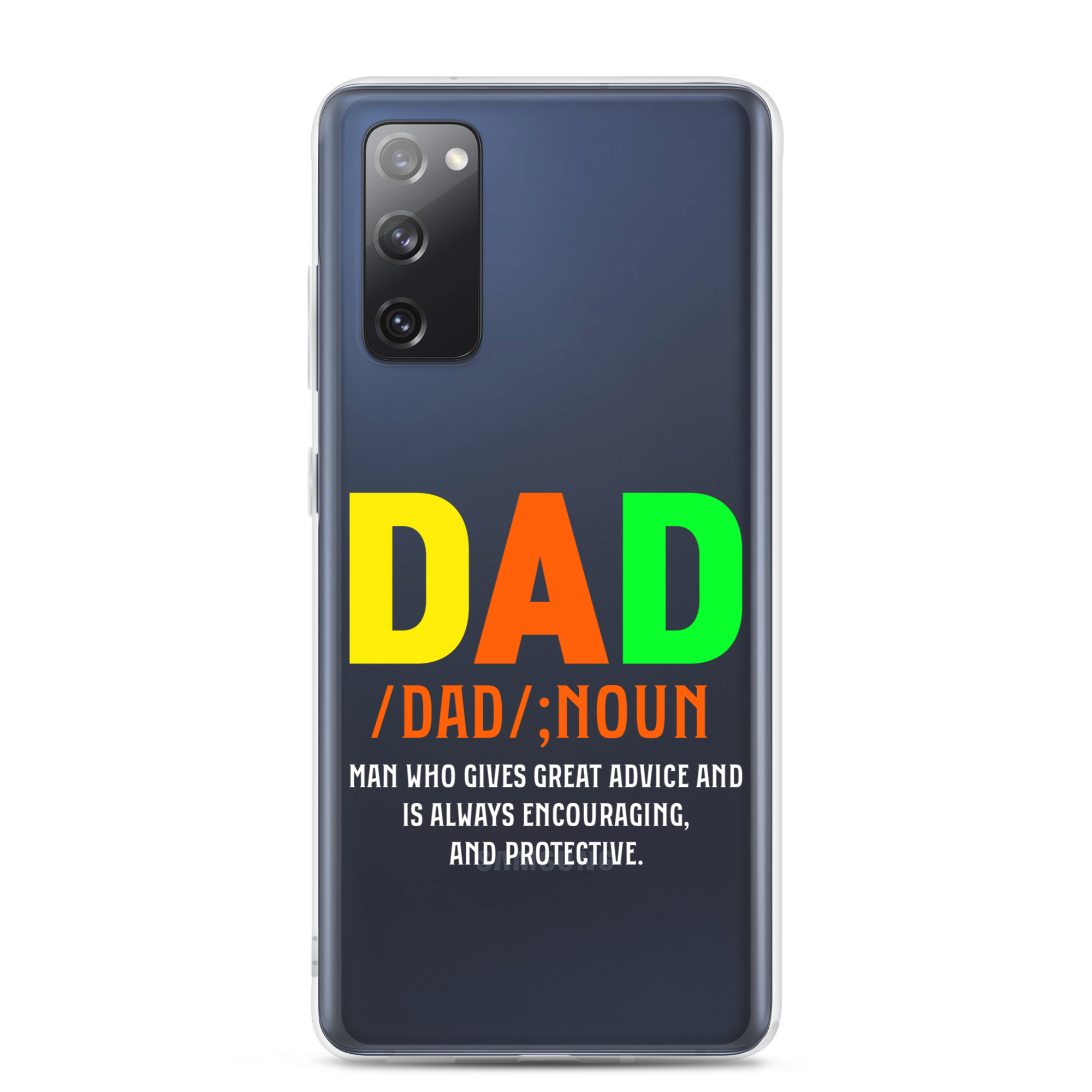 Dad Man Who Gives Great Advice And Is Always encouraging And Protective Clear Case for Samsung®