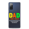 Dad Man Who Gives Great Advice And Is Always encouraging And Protective Clear Case for Samsung®