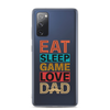 Eat Sleep Game Love Dad Clear Case for Samsung®