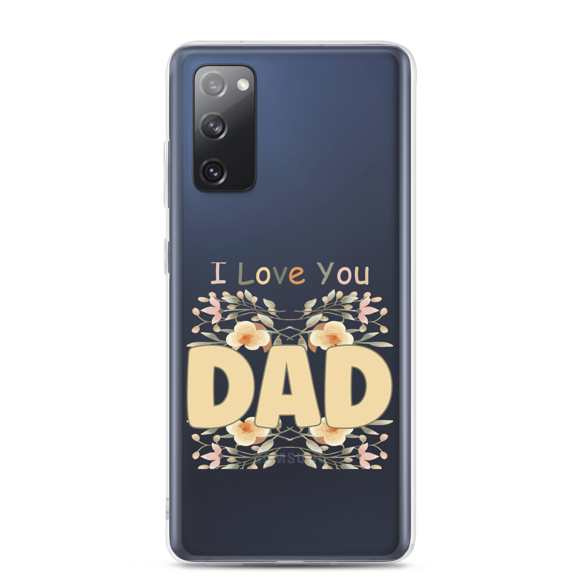 I Love You Dad Clear Case for Samsung®