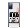 I Have Two Titles Dad And Papaw And I Rock Them Both Clear Case for Samsung®