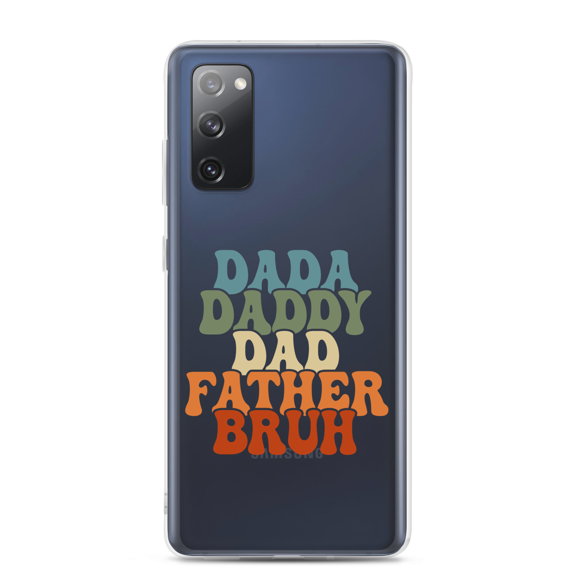 Dada Daddy Dad Father Bruh Clear Case for Samsung®