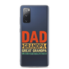 Dad Grandpa Great Grandpa I Just Keep Getting Better Clear Case for Samsung®