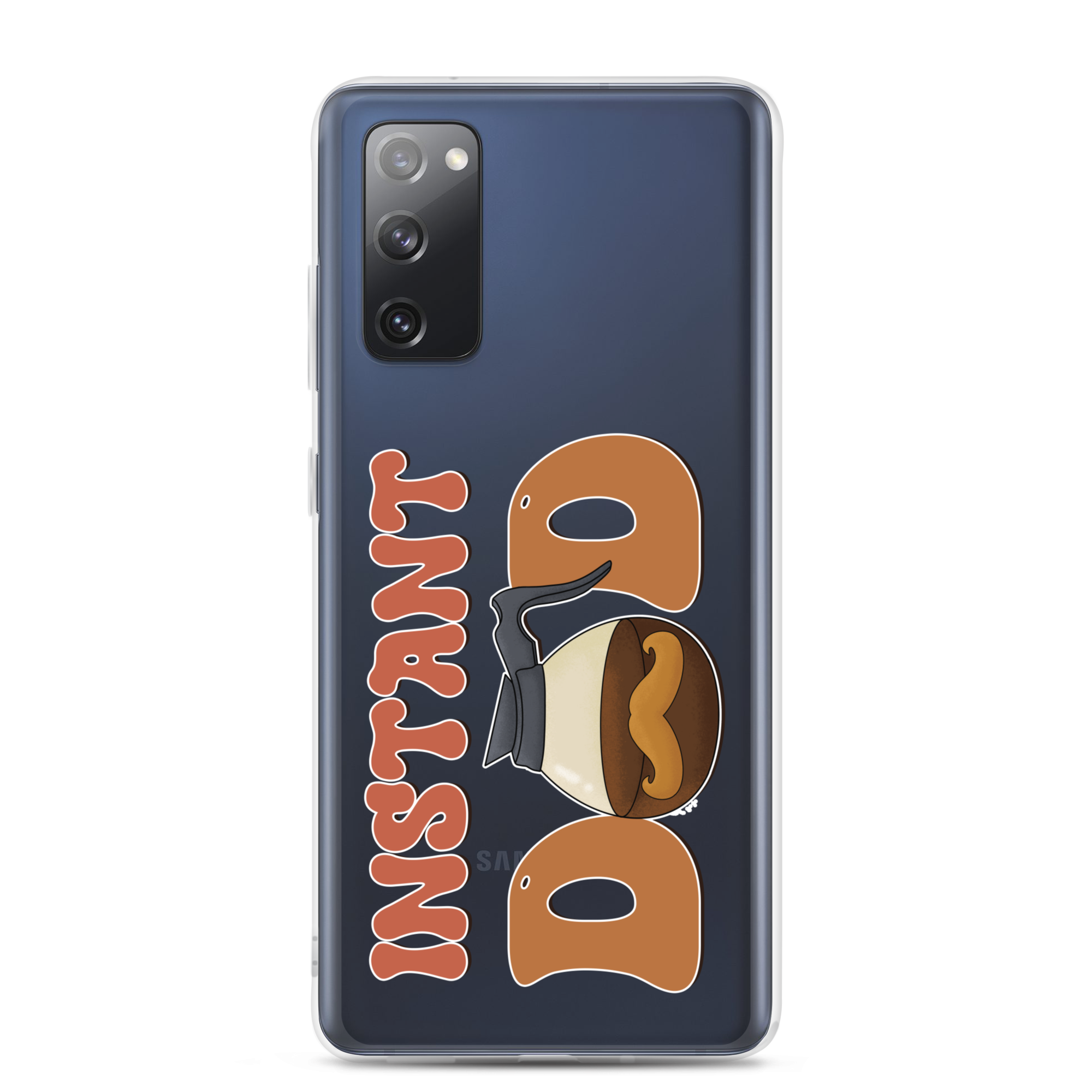 Instant Dad Clear Case for Samsung®