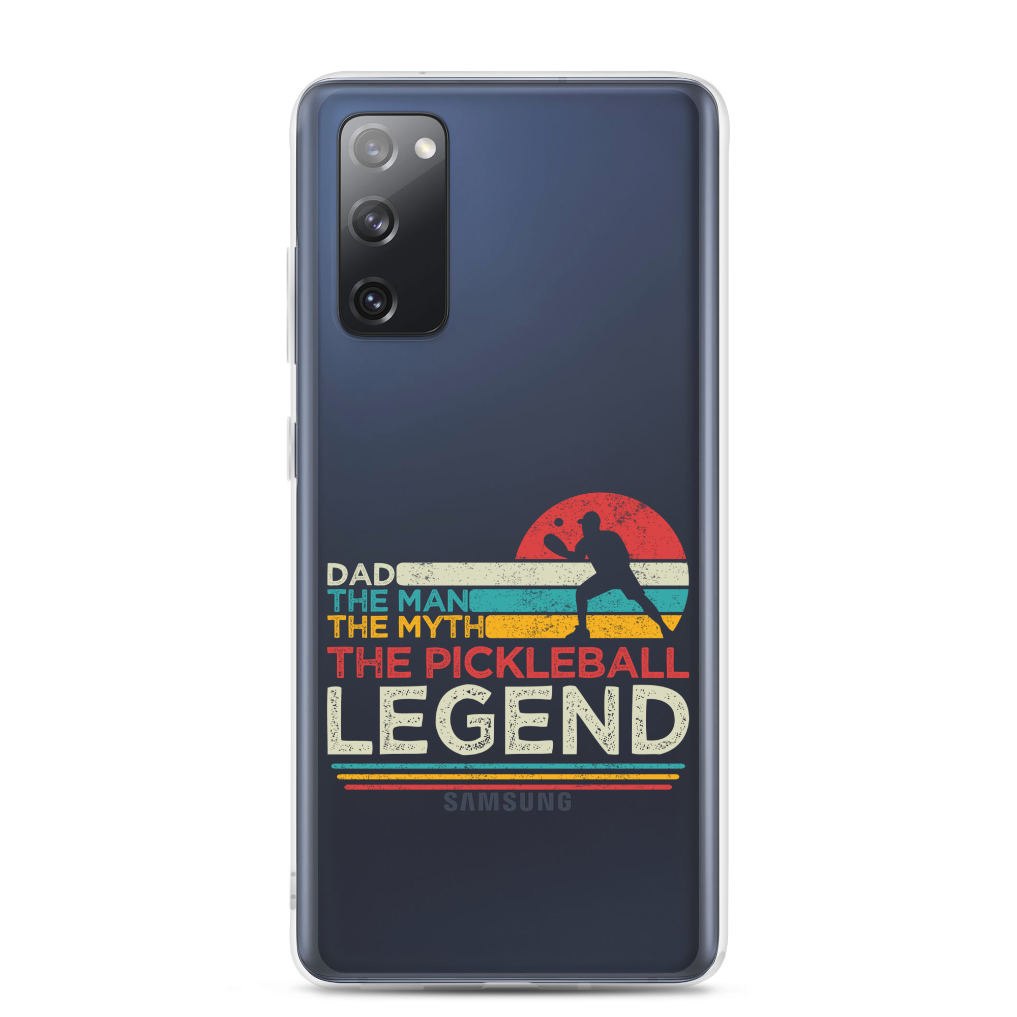 Dad The Man The Myth The Pickleball Legend Clear Case for Samsung®